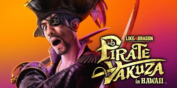 Review - Like a Dragon: Pirate Yakuza in Hawaii: Una increíble, divertida y adictiva experiencia 