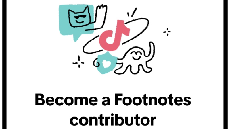 ¡Como en X! TikTok presenta la función “Footnotes” para que usuarios aporten contexto a videos