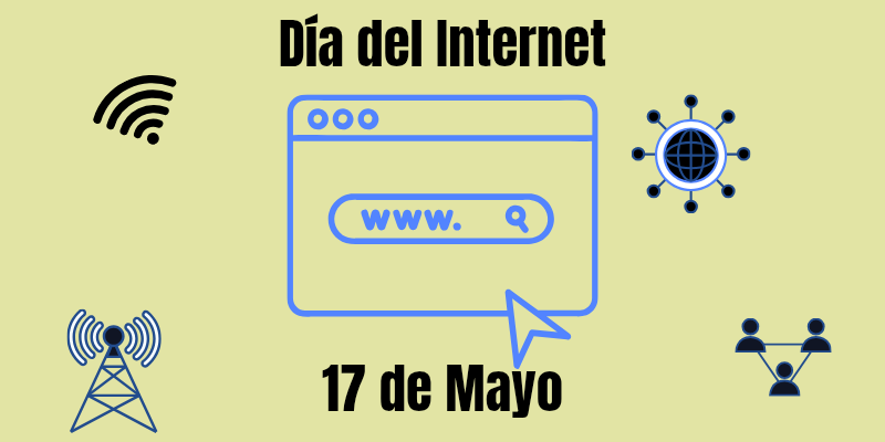 ¿Por qué el 17 de mayo es el día del Internet?