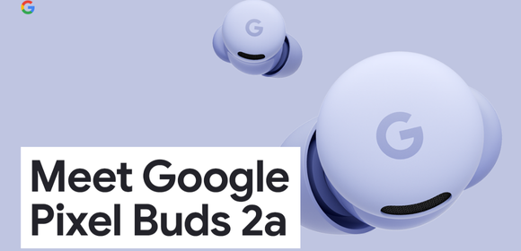 /noticias/Google-lanza-en-Mxico-los-Pixel-Buds-2a-calidad-premium-a-precio-accesible