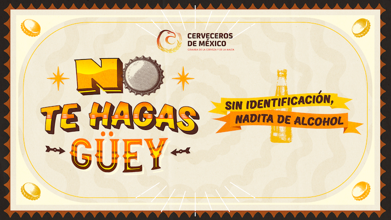 Relanzan la campaña 'No te hagas güey', para prevenir la venta de alcohol a menores de edad