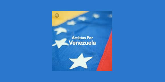 Escucha la lista que creo Spotify para apoyar a Venezuela
