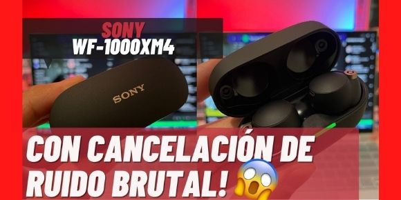 Sony WF-1000XM4 | La MEJOR CANCELACIÓN DE RUIDO