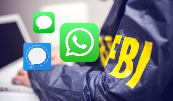 FBI tiene acceso a mensajes, historial y respaldo de 9 plataformas, incluidas iMessage y WhatsApp