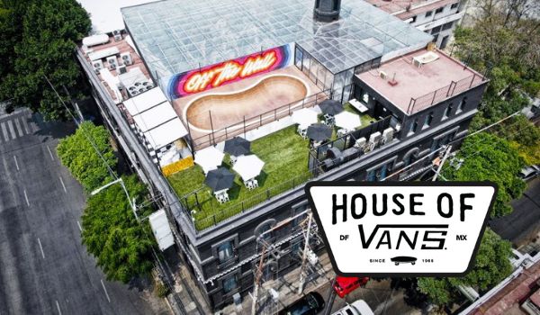 ¡La tercera House of Vans en el mundo abrirá en Ciudad de México!
